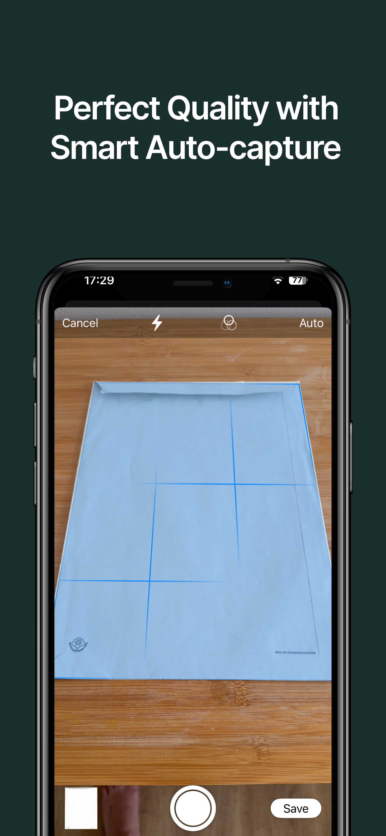 Perfect quality with smart auto-capture
